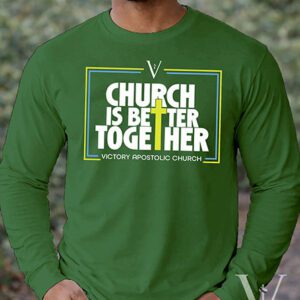 26 Church is Better Together Long Sleeve Tee
